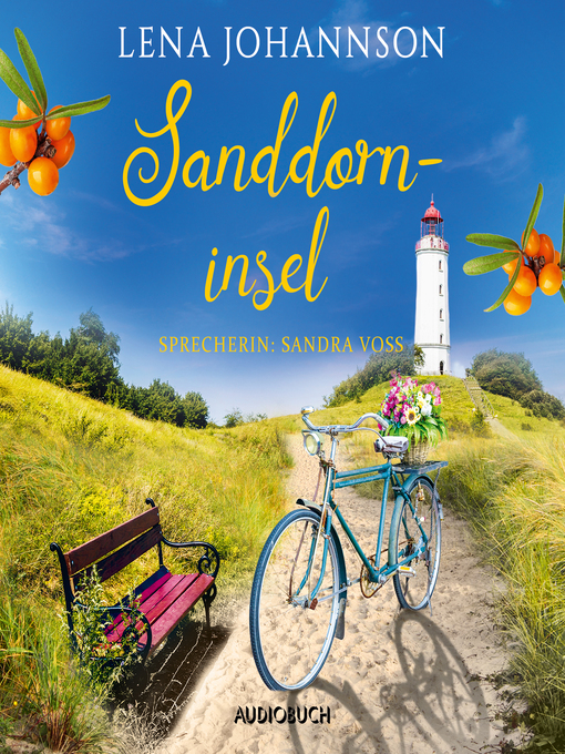 Title details for Sanddorninsel (ungekürzt) by Lena Johannson - Wait list